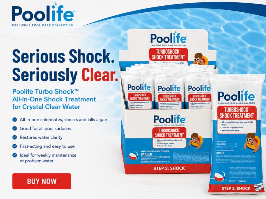Poolife Turbo Shock Treatment displayed with 1 lb bags and case packaging against a blue pool water background, promoting crystal clear pool water.